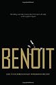 Benoit: Wrestling with the Horror That Destroyed a Family and Crippled a Sport