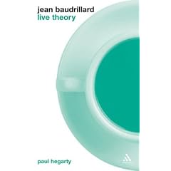 Jean Baudrillard (Live Theory)