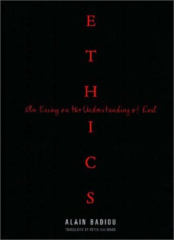 Ethics: An Essay on the Understanding of Evil (Wo Es War)