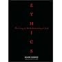 Ethics: An Essay on the Understanding of Evil (Wo Es War)