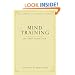 Mind Training: The Great Collection (Library of Tibetan Classics)