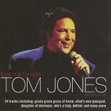 Love Me Tonight - Tom Jones