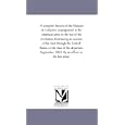 A complete history of the Marquis de Lafayette, majorgeneral in the American army in the war of the revolution.... by Michigan Historical Reprint Series