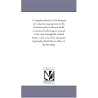 Click here to buy A complete history of the Marquis de Lafayette, majorgeneral in the American army in the war of the revolution.... by Michigan Historical Reprint Series.