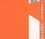 Revue DJ Logic  / The Anomaly