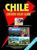 Chile Country Study Guide (World Country Study Guide Library)