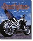 Streetfighters: Extreme Motorcycles