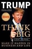 Think big : make it happen in business and life