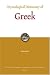 Etymological Dictionary of Greek (Leiden Indo-European Etymological Dictionary)