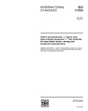 ISO 11554:2006, Optics and photonics - Lasers and laser-related equipment - Test methods for laser beam power, energy and temporal characteristics