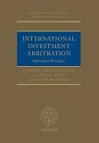 International Investment Arbitration: Substantive Principles (Oxford International Arbitration Series)