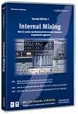 Internal Mixing Tutorial-DVD-ROM 1 für Windows ab XP/MacOS X ab 10.4