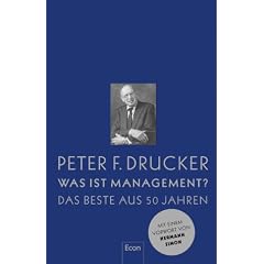 Was ist Management? Das Beste aus 50 Jahren (Gebundene Ausgabe)