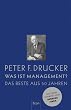 Was ist Management: Das Beste aus 50 Jahren