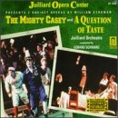 CD-Charts  Music : Schuman: The Mighty Casey/A Question Of Taste