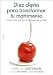Books : Diez claves para transformar tu matrimonio/ 10 Lessons to Transform your Marriage: Como reforzar las relaciones de pareja/ Strategies for ... Disclosure-Self-Help) (Spanish Edition)