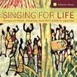 Singing For Life: Songs Of Hope, Healing, And Hiv/Aids In Uganda