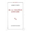 De la strat�gie judiciaire