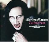 Tainted Love - Marilyn Manson