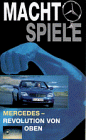 Machtspiele, Teil 1: Daimler Benz - Revolution von Oben