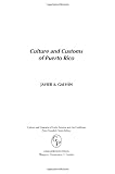 Culture and Customs of Puerto Rico (Culture and Customs of Latin America and the Caribbean)