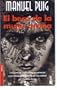 El beso de la mujer arana/Kiss of the Spider Woman (Spanish Edition)
