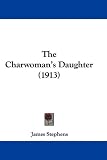 The Charwoman's Daughter (1913)