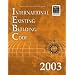 2003 International Existing Building Code (Softbound)