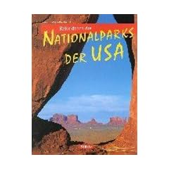 Reise durch die Nationalparks der USA