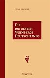 Bücher : Die 100 besten Weinberge Deutschlands
