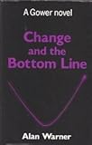 Change and the bottom line