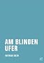 Am blinden Ufer