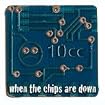 When the Chips Are Down