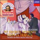 Pavarotti's Opera Made Easy: My Favorite Moments from La Traviata