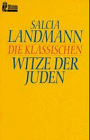 Die klassischen Witze der Juden - Salcia Landmann
