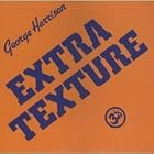 Extra Texture by  George Harrison 