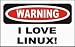 I LOVE LINUX! T-Shirt for Adult