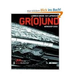 Gr(o)und: Workshop 2002 (RIEAeuropa Concepts Series)