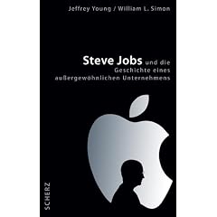 Steve Jobs und die Geschichte eines au�ergew�hnlichen Unternehmens