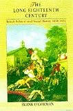 The Long Eighteenth Century: British Political and Social History, 1688-1832 (Arnold History of Britain)