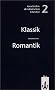 Geschichte der deutschen Literatur: Klassik/ Romantik.