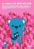 a-nation’06 BEST HIT LIVE [DVD]