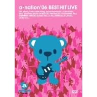 a-nation�f06 BEST HIT LIVE [DVD]
