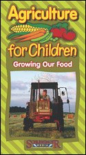 Agriculture for Children : Growing Our Own FoodAgriculture for Children : Growing Our Own Food