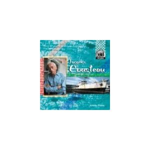 Jacques Cousteau (Explorers Set 1) by Kristin Petrie