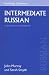 Intermediate Russian: A Grammar and Workbook (Grammar Workbooks)