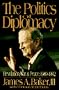 The Politics of Diplomacy