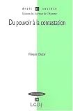 Du pouvoir � la contestation