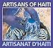 Artisans of Haiti - Astisanat D'Haiti