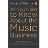 All You Need To Know About The Music Business: Eighth edition